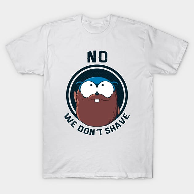 Golang Gopher Won't Shave T-Shirt by clgtart